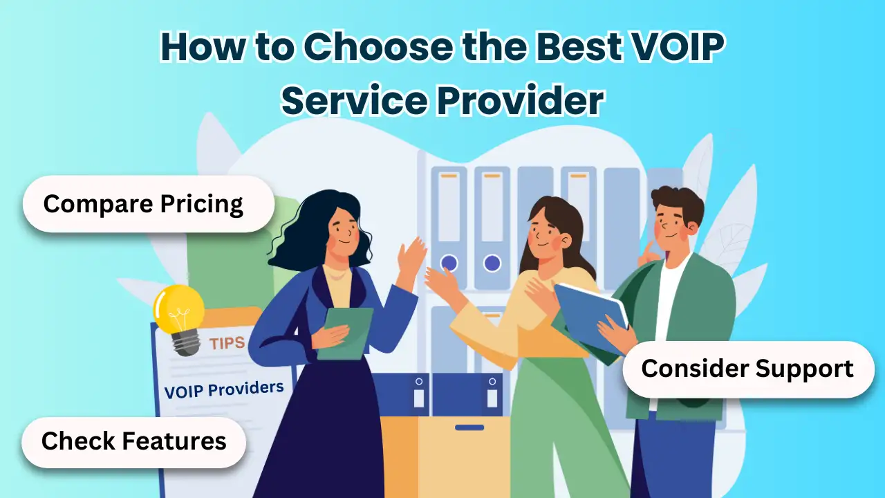 How to Choose the Best VOIP Service Provider