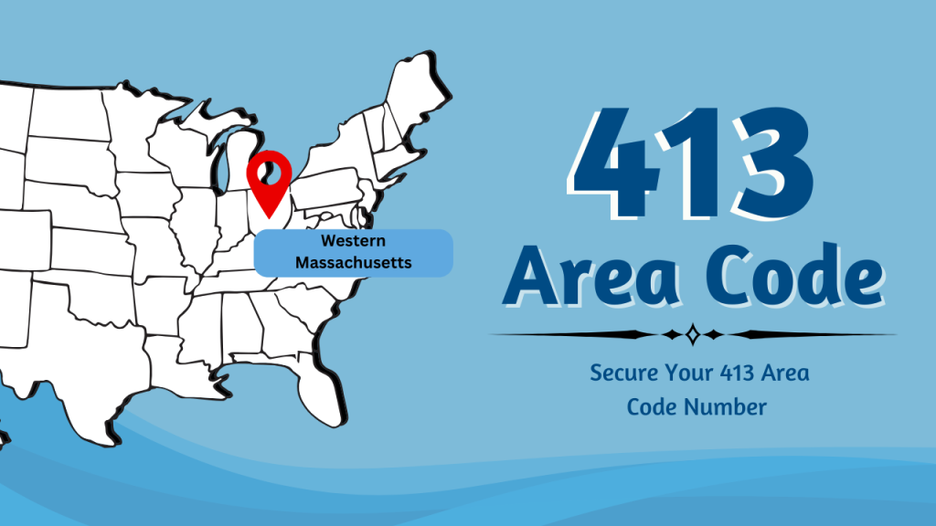Unlock Business Potential with a 413 Area Code Number