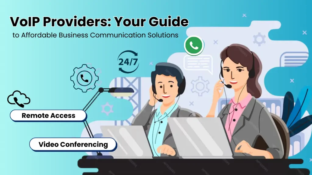 VoIP Providers_ Your Guide to Affordable Business Communication Solutions