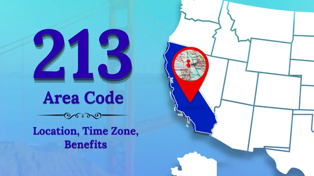 Get a 213 Area Code in LA_ Location, Time Zone, Benefits