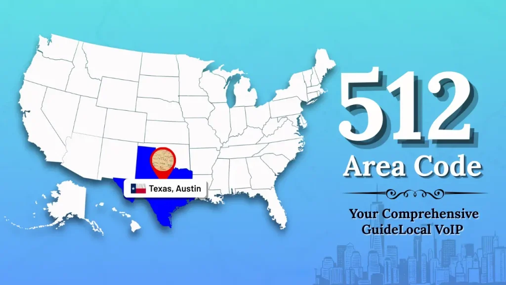 Get a 512 Area Code Number for Your Austin Business Local VoIP Solutions