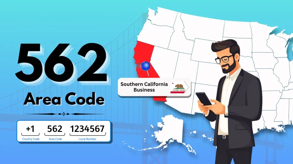 How to Get a 562 Area Code Number for Your Business in Southern California