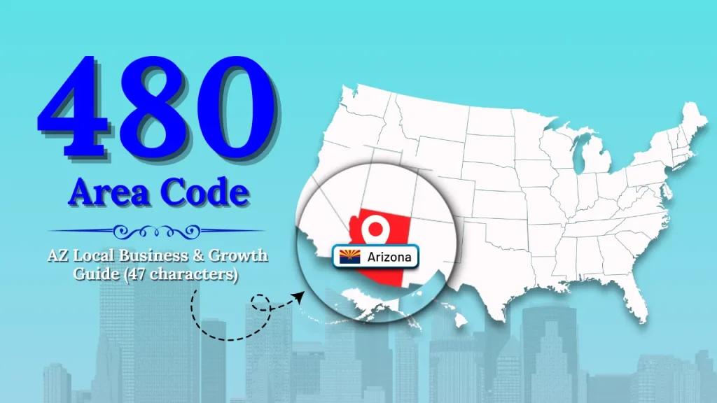 The 480 Area Code_ Your Business Guide to Arizona's East Valley