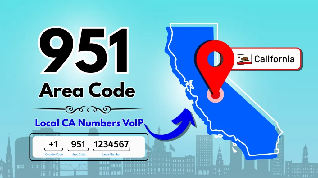 The Complete Guide to the 951 Area Code_ Connecting Your CA Business